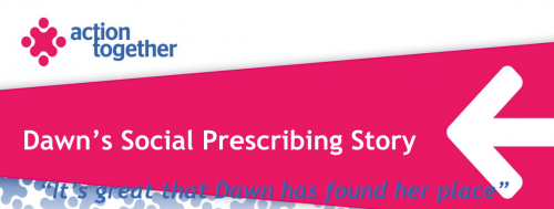 Dawn's Social Prescribing Story